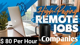 Highest Paying Remote Jobs Companies always hiring  Work from home jobs [upl. by Ner]