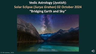 Vedic Astrology Jyotish Solar Eclipse Surya Grahan on 02 October 2024 [upl. by Nosde]