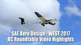 SAE Aero Design West 2017  Video Highlights from RC Roundtable [upl. by Aciamaj103]