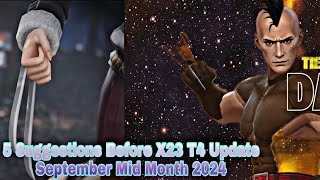 5 Suggestions Before X23 T4 Update September Mid Month 2024  Marvel Future Fight [upl. by Ybbed]