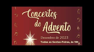 CONCERTOS DO ADVENTO 24122023 [upl. by Dick25]