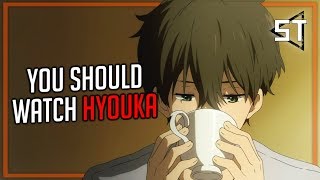 You Should Watch Hyouka [upl. by Egiaf]