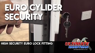 How to Install a High Security Euro Cylinder Lock [upl. by Olegna694]