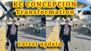 KC CONCEPCION TRANSFORMATION LATEST UPDATE [upl. by Vijar]