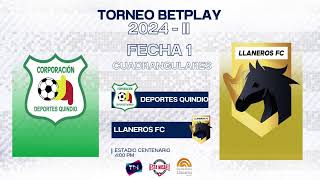 EnVivo​ Deportes Quindío Vs Llaneros FC  TorneoBetplay2024​2  Cuadrangulares Fecha 1 [upl. by Ellehsem]