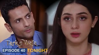 Tark e Wafa Episode 40  16 August 2024  ARY Digital Drama tarkewafa [upl. by Nelleoj422]