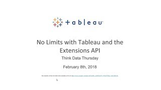 Think Data Thursday No Limits with Tableau and the Extensions API [upl. by Aryt]