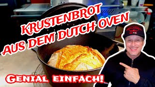 KRUSTENBROTTRAUM Backen im Dutch Oven  Genial Einfach  Grill amp Chill  BBQ amp Lifestyle [upl. by Concettina]