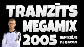 Tranzīts  Megamix By Dj Bacon 2005 [upl. by Nonahs]