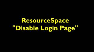 ResourceSpace  How to disable login page  Anonymous Guest [upl. by Ahsekahs]