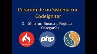 Sistema de ventas desde Cero con CodeIgniter  Mostrar Buscar y Paginar Categorias [upl. by Per568]