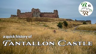 A quick history of Tantallon Castle [upl. by Sirad]