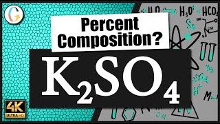 How to find the percent composition of K2SO4 Potassium Sulfate [upl. by Meekahs]