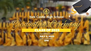 York Castle High School Graduation Ceremony  Class of 2023 [upl. by Ziguard724]