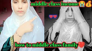 middle class income😭💰  how to middle class family💔🤫  Shahnaz vlogs [upl. by Wayne577]