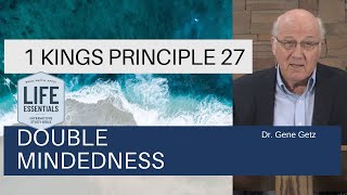 1 Kings Principle 27 Double Mindedness [upl. by Bachman]