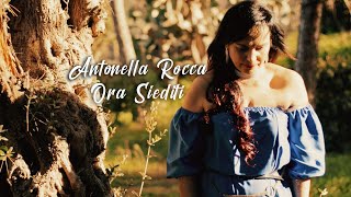 Antonella Rocca  Ora siediti Official Video [upl. by Olympium]