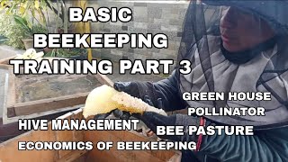 Basic Beekeeping Training Part 3 [upl. by Narok]