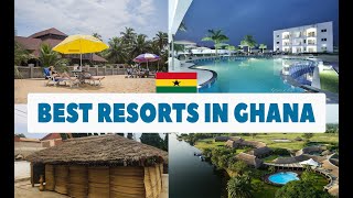 The 10 Best Resorts in Ghana 2022 [upl. by Eilrak]