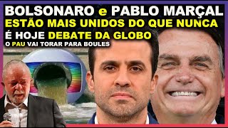 BOLSONARO e PABLO MARÇAL A DIREITA MAIS UNIDA DO QUE NUNCA  DEBATE DA GLOBO AO VIVO [upl. by Yekcir8]