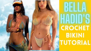 Bella Hadid Crochet Bikini Tutorial [upl. by Leopoldeen]