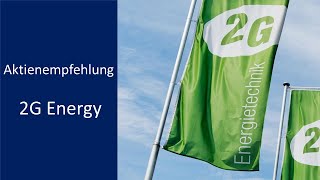 Aktienempfehlung 2G Energy  Jetzt einsteigen [upl. by Aisatan]