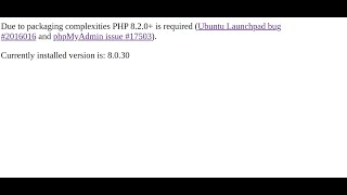 Due to packaging complexities PHP 820 is required  phpmyadmin [upl. by Erund]