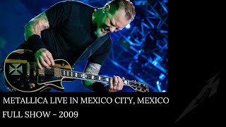 Metallica  Live in Mexico City Full show  2009 [upl. by Obie]