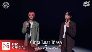 P1Harmony 피원하모니  Cinta Luar Biasa of Andmesh Kamaleng from 1theK WWC [upl. by Quartis613]