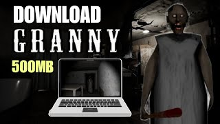 how to download granny in pc or laptop gameplay [upl. by Nosaes]