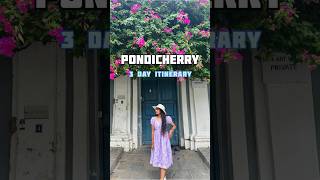 Pondicherry Itinerary Tourist Places pondicherry pondicherrydiaries pondicherrytourism [upl. by Nneb]