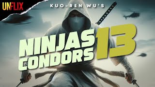 Ninjas Condors 13  full movie  martial arts  action  adventure  UNFLIX™ [upl. by Imij234]