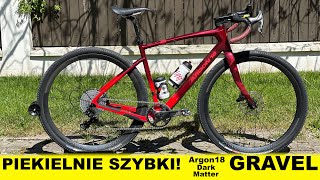 Gravel Argon18 carbon za 10k  Dark Matter nie na Shimano GRX Jest naprawdę szybki Pojedzie Ultra [upl. by Ottavia]