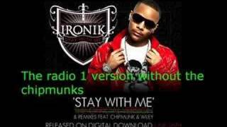 Dj Ironik  Stay With Me Official Without The Chipmunks [upl. by Nylannej]