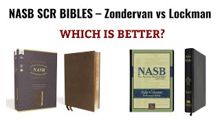 NASB SCR Bibles  Zondervan vs Lockman Foundation Publications [upl. by Adehsor190]