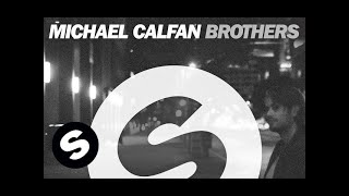 Michael Calfan  Brothers [upl. by Rattray]