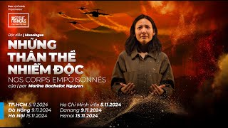 Kịch  Monologue  NHỮNG THÂN THỂ NHIỄM ĐỘC  NOS CORPS EMPOISONNÉS  Marine Bachelot Nguyen Teaser [upl. by Carey]