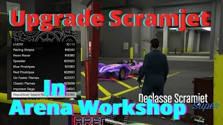 How To Upgrade ScramJet In Arena Workshop [upl. by Les373]