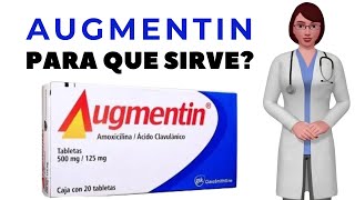 AUGMENTIN que es y para que sirve augmentin tablet como tomar augmentin antibiotico [upl. by Elleoj]