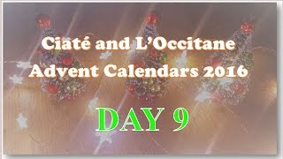 Ciaté and LOccitane Advent Calendars 2016  Day 9 [upl. by Reivax]