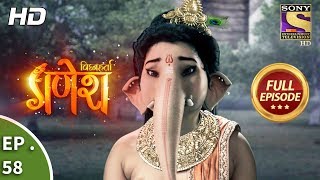 Vighnaharta Ganesh  विघ्नहर्ता गणेश  Ep 58  Full Episode  13th November 2017 [upl. by Rosalia790]