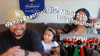 Misfit Soto  Lethal Injection eFamily Reaction [upl. by Lund821]