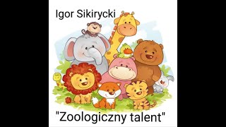 польська Igor Sikirycki quotZoologiczny talentquot [upl. by Nailimixam453]