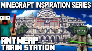 Antwerp Train Station  Minecraft Inspiration series with Keralis [upl. by Etnovad]