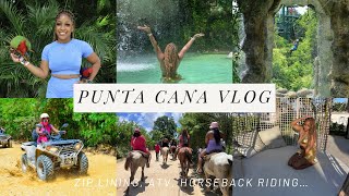 GIRLS TRIP TO PUNTA CANA DOMINICAN REPUBLIC  ATV ZIP LINING HORSEBACK RIDING etc [upl. by Ida]