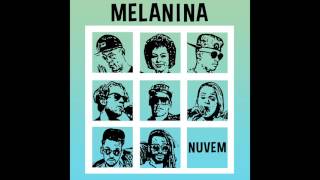 Melanina Carioca  Nuvem [upl. by Maynard]