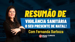 Resumão de Vigilância Sanitária  O seu presente de Natal com Fernanda Barboza [upl. by Wiltsey]