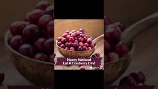 Happy National Eat a Cranberry Day cranberry EatACranberryDay [upl. by Cormick887]