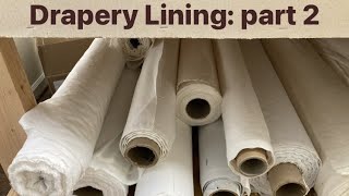 Drapery Lining Part 2 Choose the right lining for your window treatments with confidence [upl. by Nirrok234]