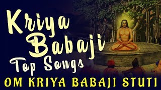 Kriya Babaji Top Songs  Arathi  Peace Mantra  Om Kriya Babaji Stuti Manjari [upl. by Esme]